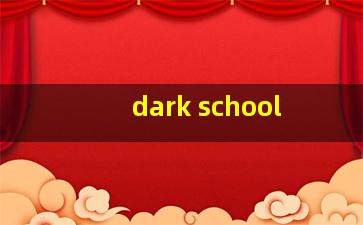 dark school